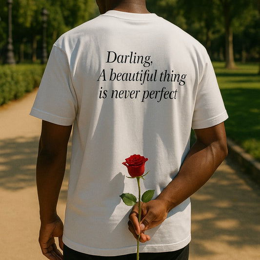 Darling, A beautiful thing..